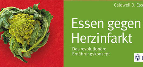 Esselstyn Essen gegen den Herzinfarkt
