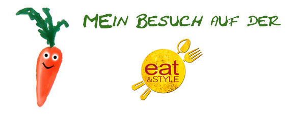 eat&STYLE in Köln - Mein Erfahrungsbericht Mein Besuch der eat&STYLE